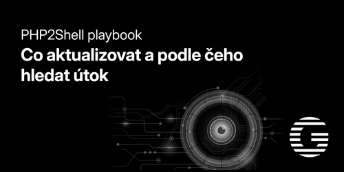 PHP2Shell:  Co aktualizovat a podle čeho hledat útok