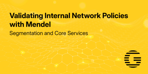 Validating Internal Network Policies